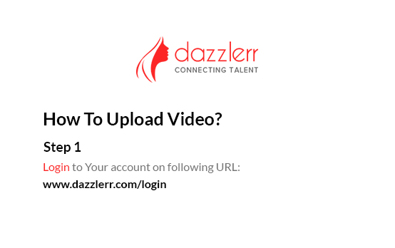 Dazzlerr : Video Step 1