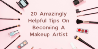 20 Amazingly Helpful Tips On Becoming A Makeup Artist: The Complete Indian Guide