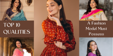 Top 10 Qualities A Fashion Model Must Possess: The Indian Edition (2026)