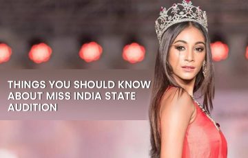 Dazzlerr - Things you should know about Miss India State Audition