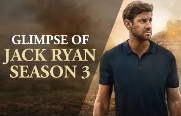 Dazzlerr - A Small Glimpse of Jack Ryan Season 3 - Release Date Cast Storyline Trailer