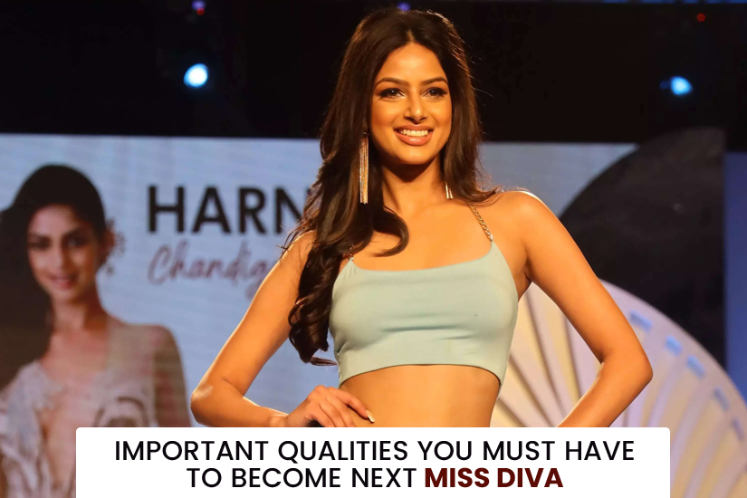 Dazzlerr - Important Qualities You Must Have to Become Next Miss Diva