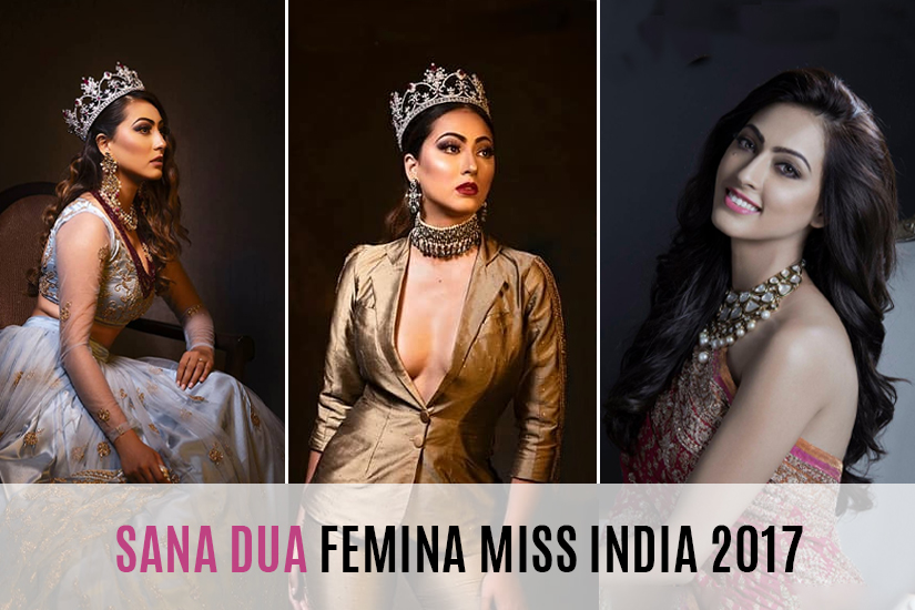 Dazzlerr - Femina Miss India 2017 1st Runner up Sana Dua