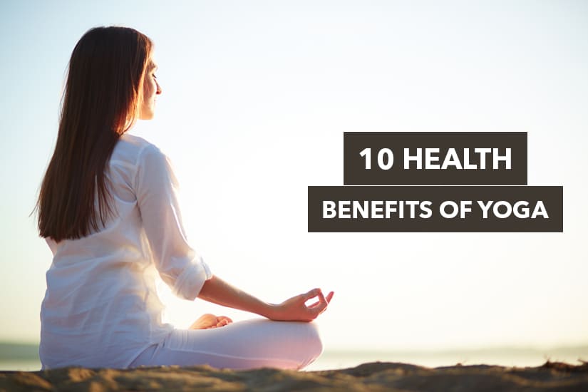 Dazzlerr: 10 Health Benefits of Yoga