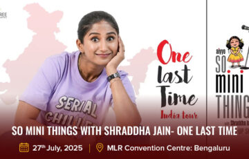 So Mini Things with Shraddha Jain- One Last Time