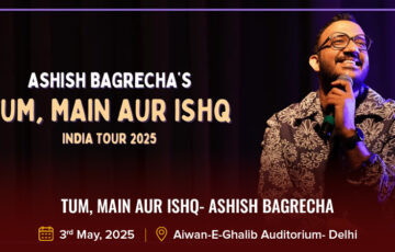 Tum, Main aur Ishq- Ashish Bagrecha
