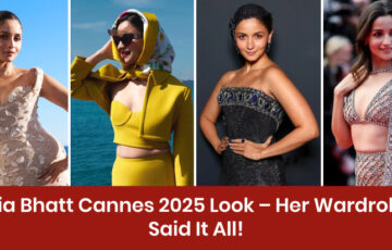 Alia Bhatt Cannes 2025 Look