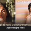 Nail a Quick Summer Makeup Look