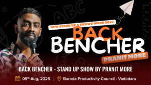 Back Bencher - Stand Up Show By Pranit More