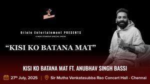 Kisi Ko Batana Mat Ft. Anubhav Singh Bassi
