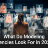 Modeling Agencies