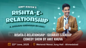 Rishta-E-Relationship Gujarati Standup Comedy Show by Amit Khuva