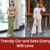 Types of Trendy Co-ord Sets