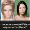Asymmetrical face LINKEDIN