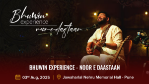Bhuwin Experience – Noor e daastaan