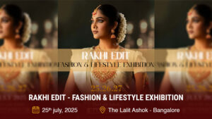 Rakhi Edit - Fashion & Lifestyle Exhibition