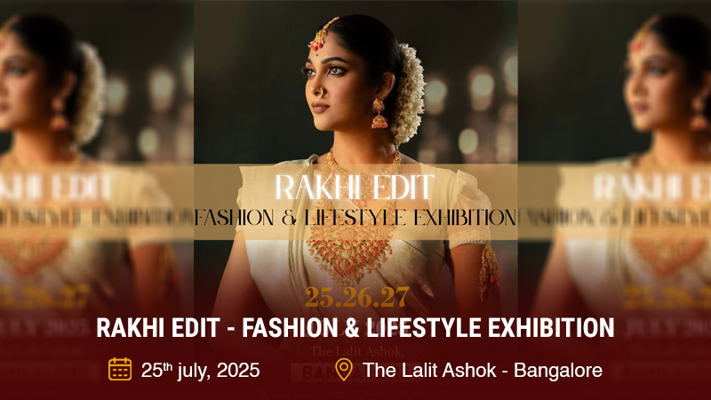 Rakhi Edit - Fashion & Lifestyle Exhibition