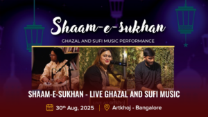 Shaam-e-sukhan – Live Ghazal and Sufi Music