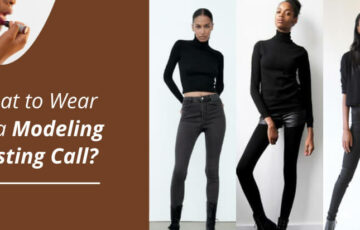 What to Wear to a Modeling Casting Call_