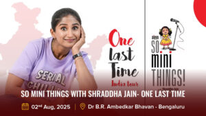 So Mini Things with Shraddha Jain