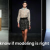 modeling is right