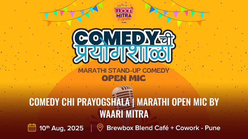 Comedy chi Prayogshala _ Marathi Open Mic by Waari Mitra