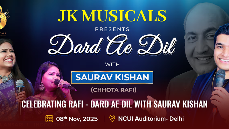 Celebrating Rafi - Dard Ae Dil with Saurav Kishan