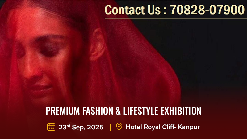 Premium Fashion & Lifestyle Exhibition