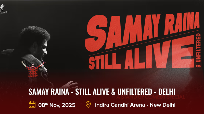 Samay Raina - Still Alive & Unfiltered - Delhi