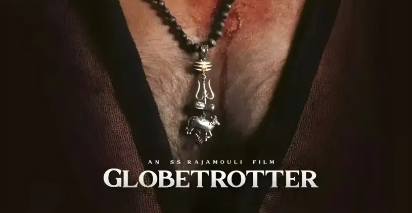 GlobeTrotter: Rajamouli’s Most Ambitious Epic With Mahesh Babu – First Look, Cast & Everything We Know So Far