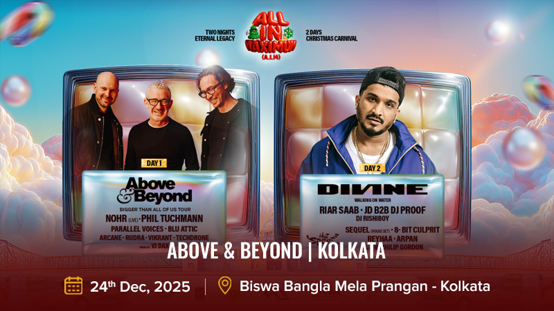 Above & Beyond _ Kolkata