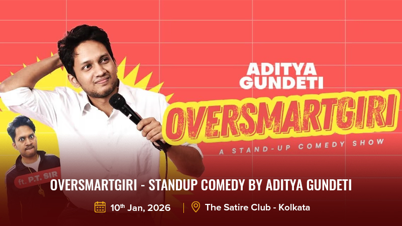 OVERSMARTGIRI - Standup Comedy by Aditya Gundeti