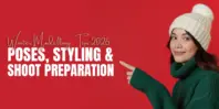 Winter Modelling Tips 2026: Poses, Styling & Shoot Preparation
