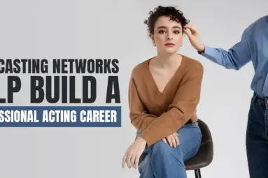 How Casting Networks Help Build a Professional Acting Career