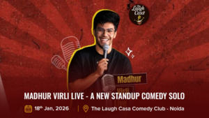 Madhur Virli Live - A New Standup Comedy Solo