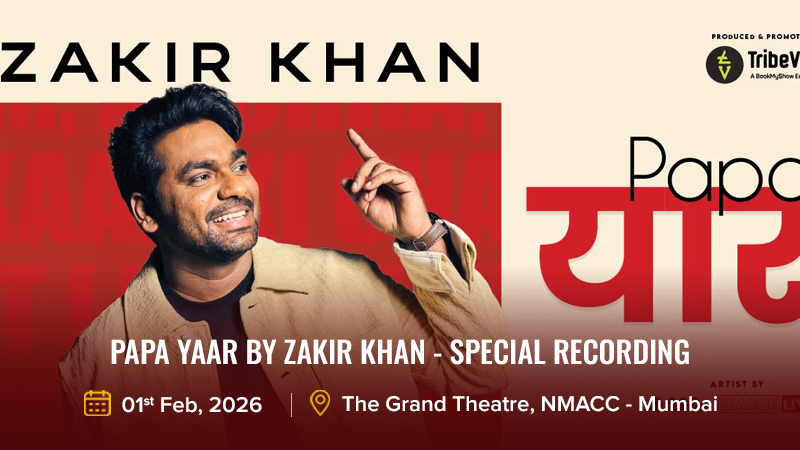 Papa Yaar by Zakir Khan - Special Recording