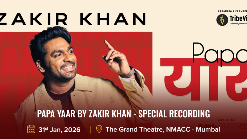 Papa Yaar by Zakir Khan - Special Recording