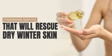 10 Nourishing Body Oils That Will Rescue Dry Winter Skin