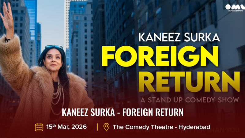 Kaneez Surka - Foreign Return