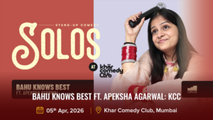 Bahu Knows Best ft. Apeksha Agarwal_ KCC