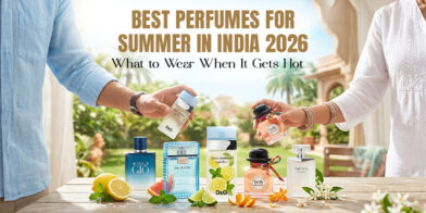 Best Perfumes for Summer in India 2026: What to Wear When It Gets Hot