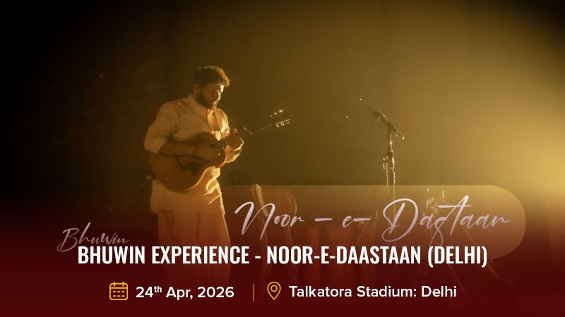 Bhuwin Experience - Noor-e-Daastaan (Delhi)