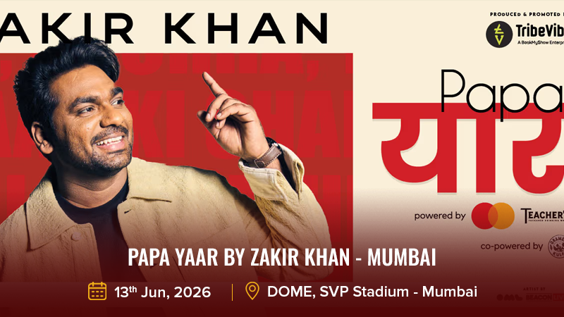 Papa Yaar by Zakir Khan - Mumbai