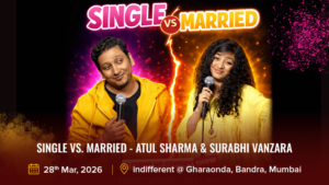Single vs. Married - Atul Sharma & Surabhi Vanzara