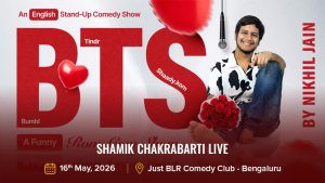 BTS - Bumbl Tindr Shaady.kom - Stand Up Comedy 16 May