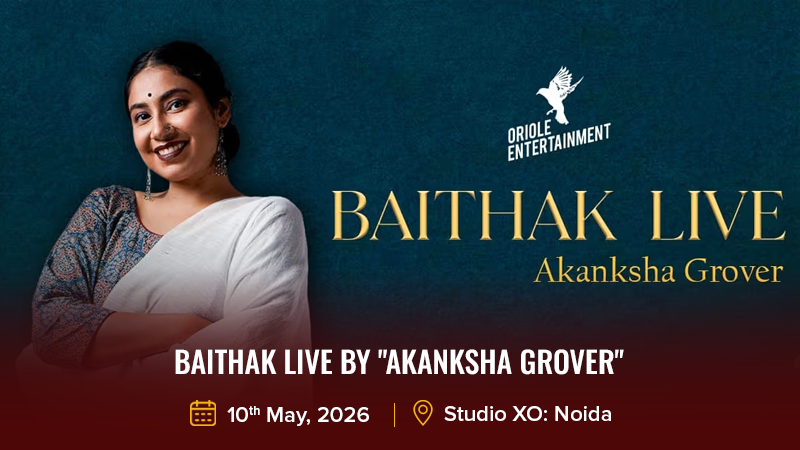 Baithak Live by _Akanksha Grover_