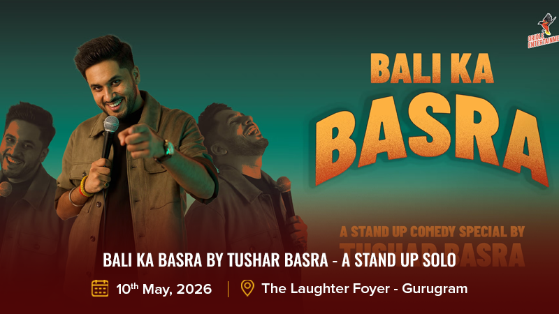 Bali Ka Basra by Tushar Basra - A Stand Up Solo