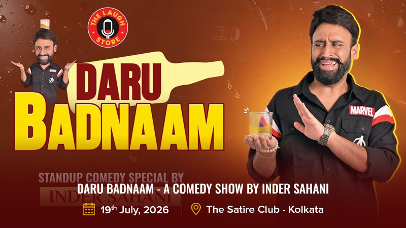 Daru Badnaam - A Comedy Show by Inder Sahani