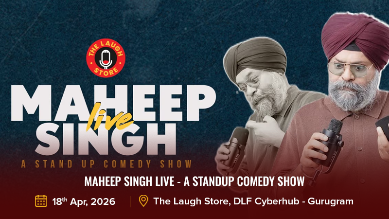 Maheep Singh Live - A Standup Comedy Show