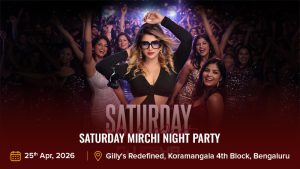 Saturday Mirchi Night Party
